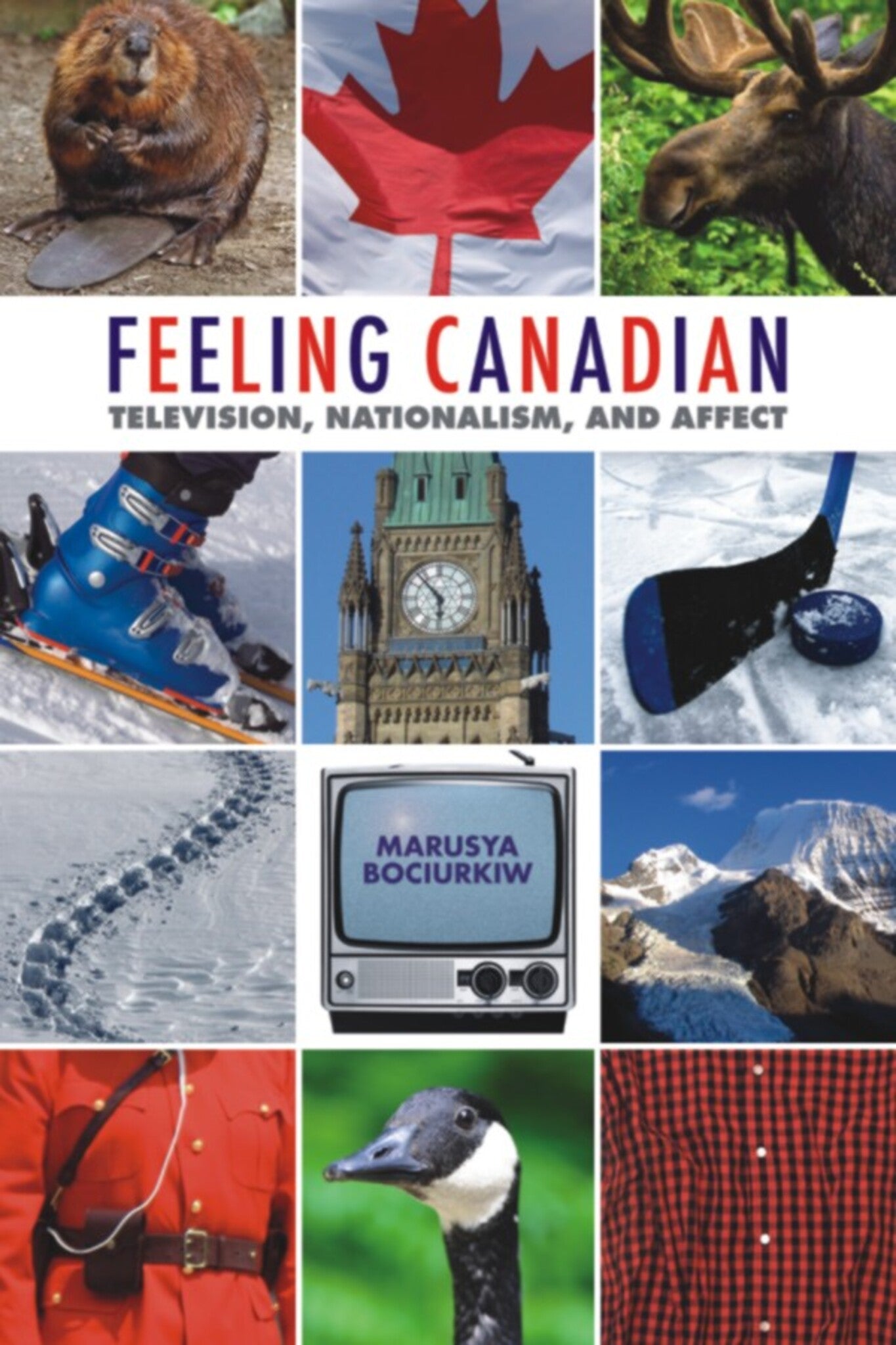 Cover image for Feeling Canadian ISBN 9781554582686